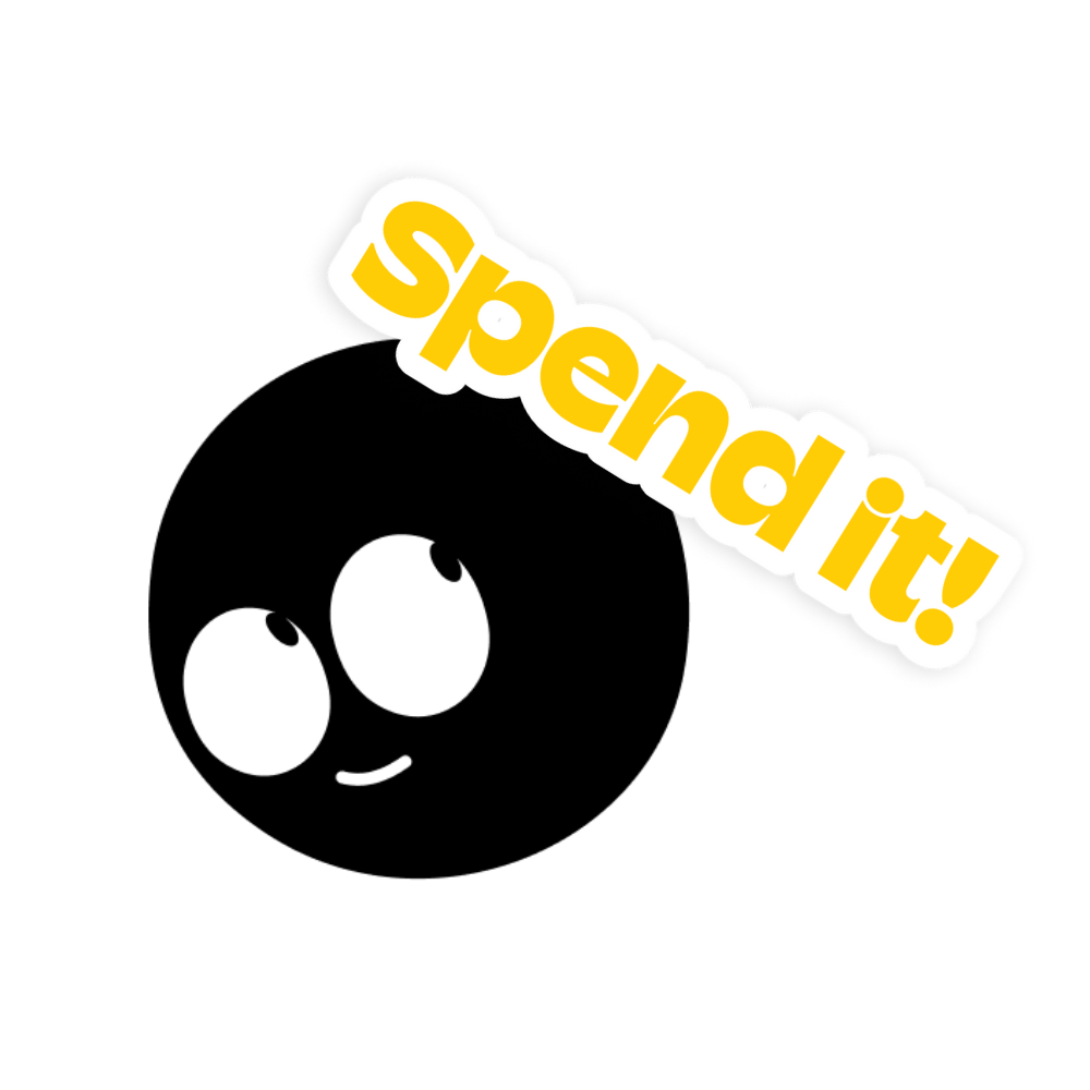Spend It